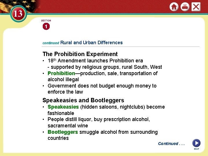 SECTION 1 continued Rural and Urban Differences The Prohibition Experiment • 18 th Amendment