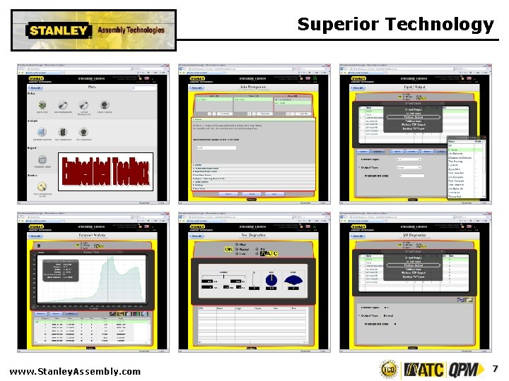 Superior Technology www. Stanley. Assembly. com 7 