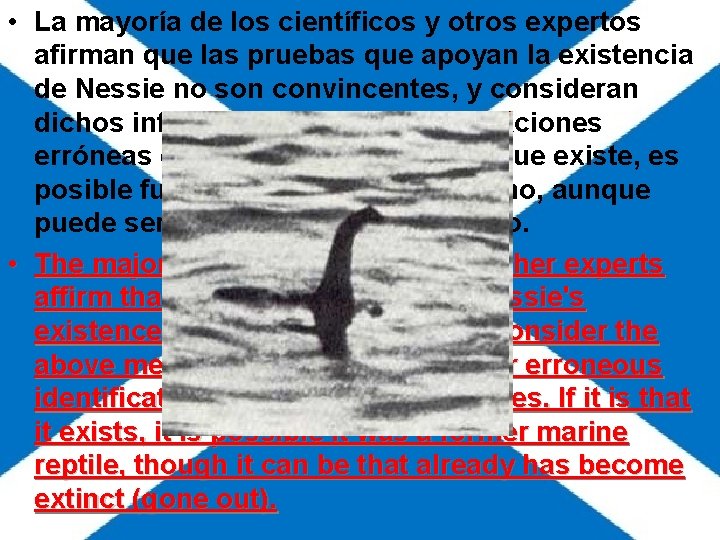 • La mayoría de los científicos y otros expertos afirman que las pruebas • La mayoría de los científicos y otros expertos afirman que las pruebas