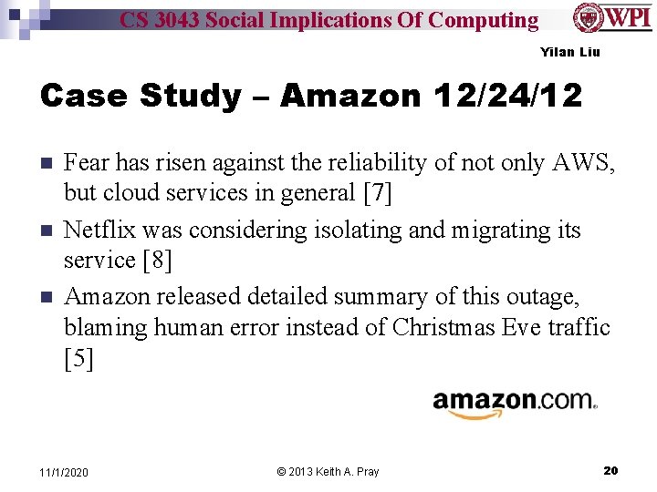 CS 3043 Social Implications Of Computing Yilan Liu Case Study – Amazon 12/24/12 n