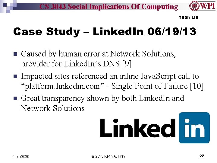 CS 3043 Social Implications Of Computing Yilan Liu Case Study – Linked. In 06/19/13