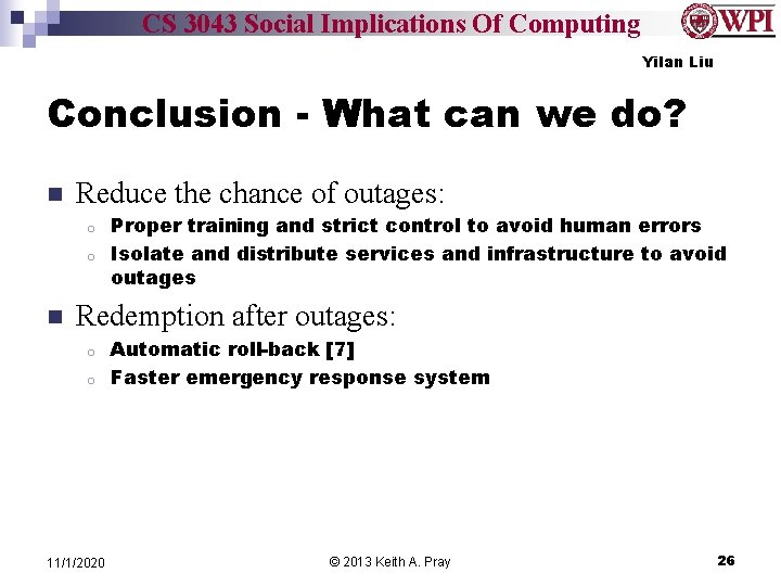 CS 3043 Social Implications Of Computing Yilan Liu Conclusion - What can we do?