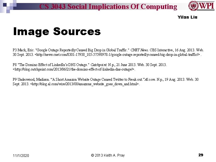 CS 3043 Social Implications Of Computing Yilan Liu Image Sources P 3 Mack, Eric.