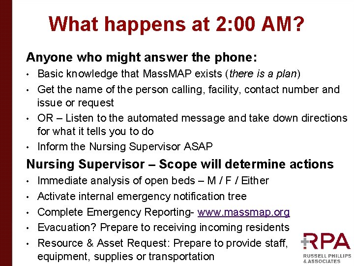 What happens at 2: 00 AM? Anyone who might answer the phone: Basic knowledge