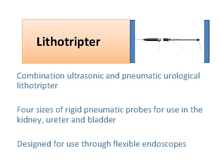  Lithotripter Combination ultrasonic and pneumatic urological lithotripter Four sizes of rigid pneumatic probes