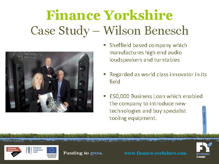 Finance Yorkshire Case Study – Wilson Benesch § Sheffield based company which manufactures high