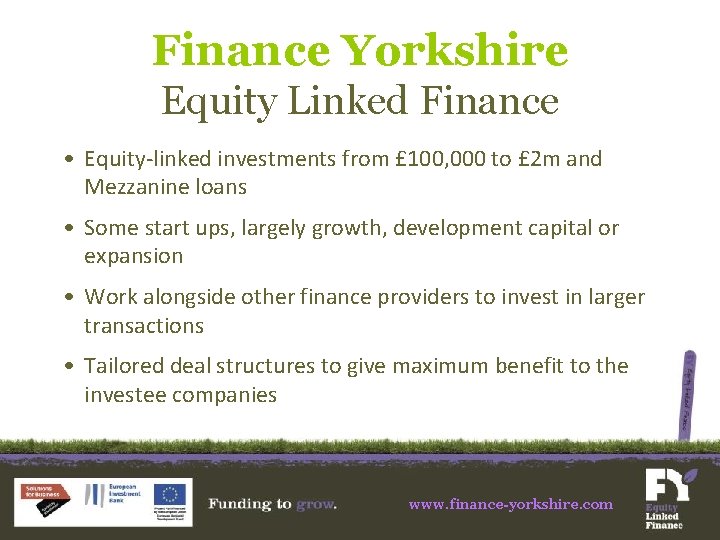 Finance Yorkshire Equity Linked Finance • Equity-linked investments from £ 100, 000 to £