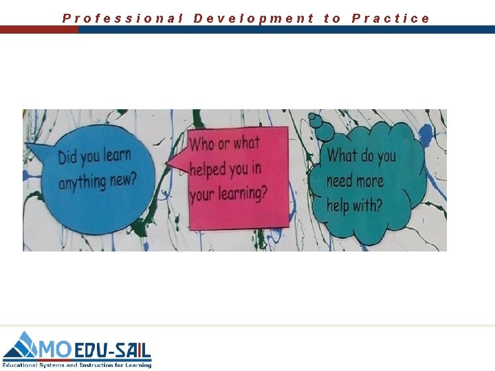 Professional Development to Practice 