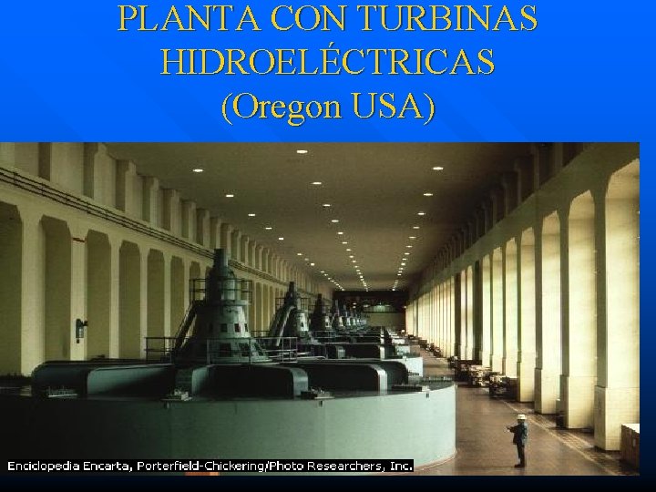 PLANTA CON TURBINAS HIDROELÉCTRICAS (Oregon USA) 