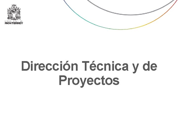 Oficina del Secretario Dirección Técnica y de Proyectos 