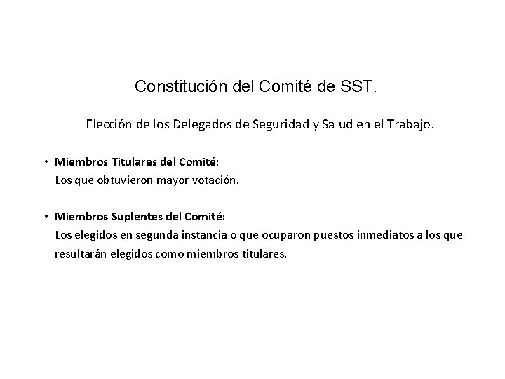 Constitución del Comité de SST. Elección de los Delegados de Seguridad y Salud en