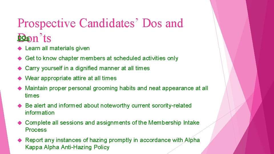 Prospective Candidates’ Dos and DOs Don’ts Learn all materials given Get to know chapter