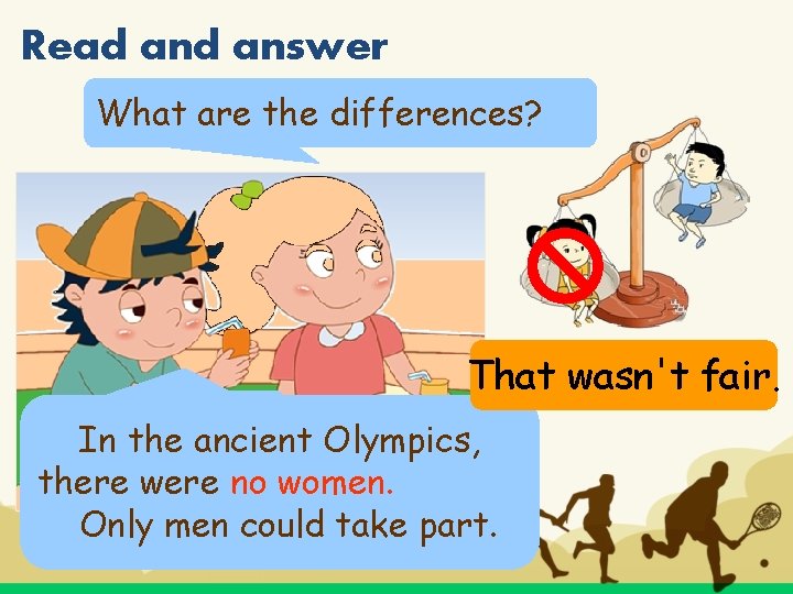 Read answer What are the differences? That wasn't fair. . In the ancient Olympics,