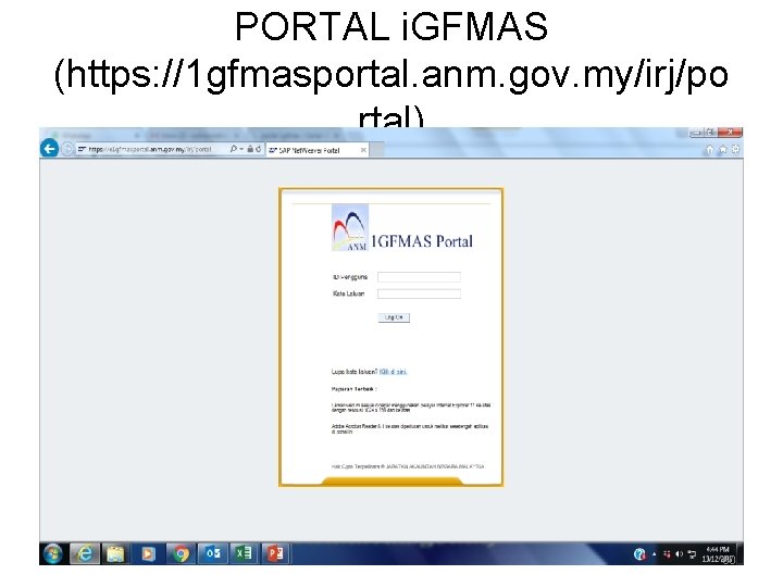 PORTAL i. GFMAS (https: //1 gfmasportal. anm. gov. my/irj/po rtal) 60 