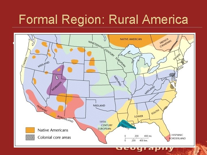Formal Region: Rural America • figure 