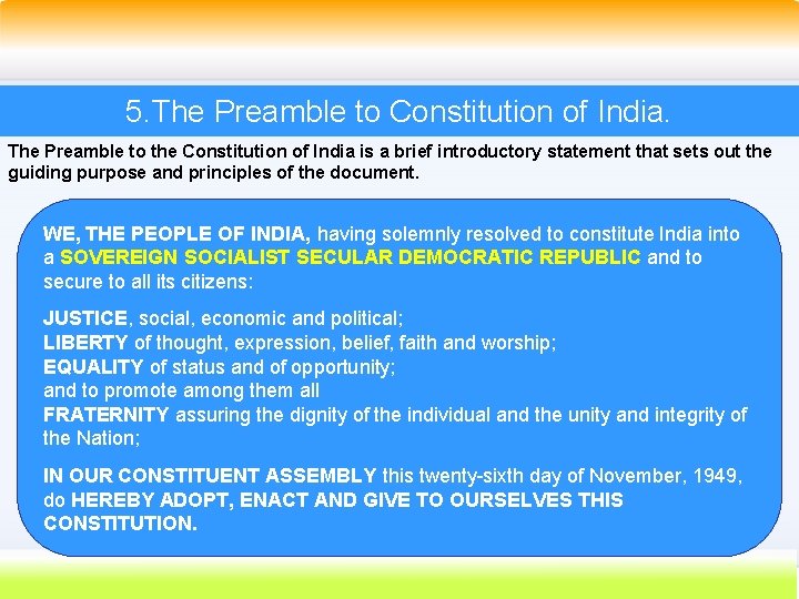 5. The Preamble to Constitution of India. The Preamble to the Constitution of India