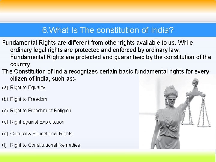 6. What Is The constitution of India? Fundamental Rights are different from other rights