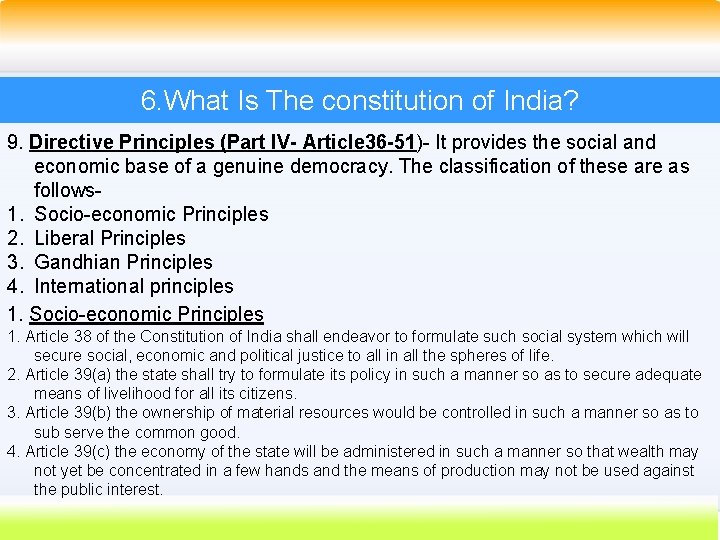 6. What Is The constitution of India? 9. Directive Principles (Part IV- Article 36