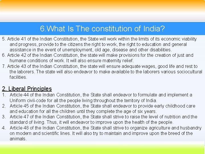 6. What Is The constitution of India? 5. Article 41 of the Indian Constitution,