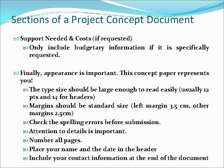 Sections of a Project Concept Document Support Needed & Costs (if requested) Only include