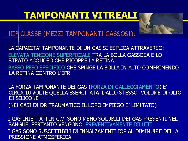 TAMPONANTI VITREALI III° CLASSE (MEZZI TAMPONANTI GASSOSI): LA CAPACITA’ TAMPONANTE DI UN GAS SI