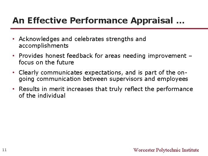 An Effective Performance Appraisal … • Acknowledges and celebrates strengths and accomplishments • Provides An Effective Performance Appraisal … • Acknowledges and celebrates strengths and accomplishments • Provides