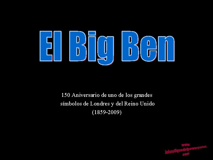 150 Aniversario de uno de los grandes símbolos de Londres y del Reino Unido