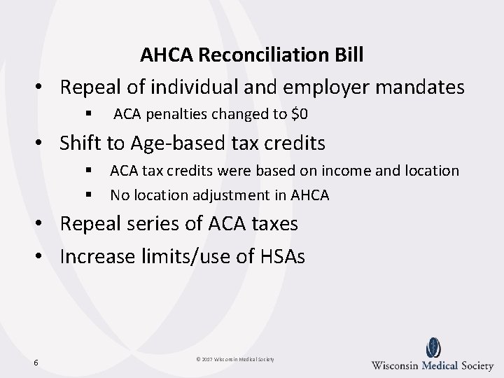 AHCA Reconciliation Bill • Repeal of individual and employer mandates § ACA penalties changed