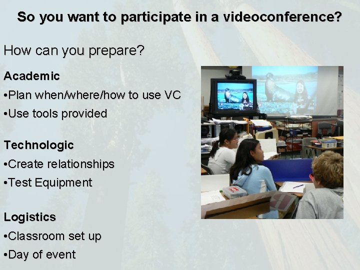 So you want to participate in a videoconference? How can you prepare? Academic •