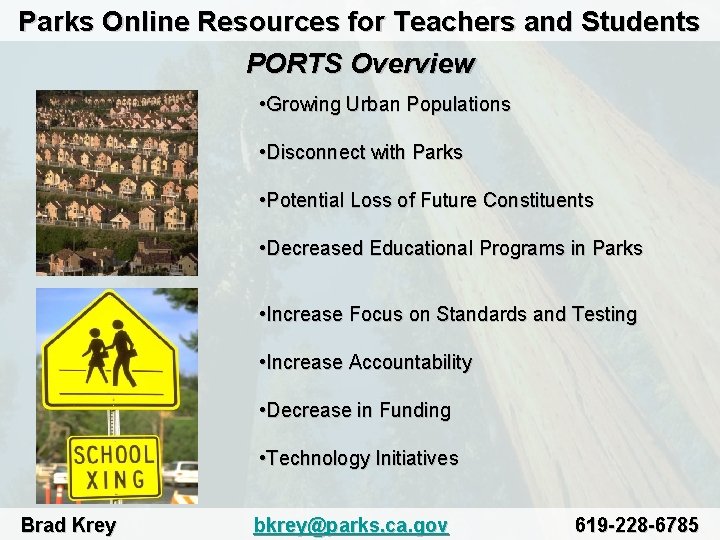 Parks Online Resources for Teachers and Students PORTS Overview • Growing Urban Populations •