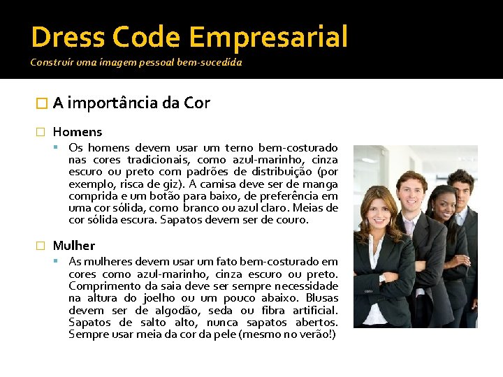 Dress Code Empresarial Construir uma imagem pessoal bem-sucedida � A importância da Cor �