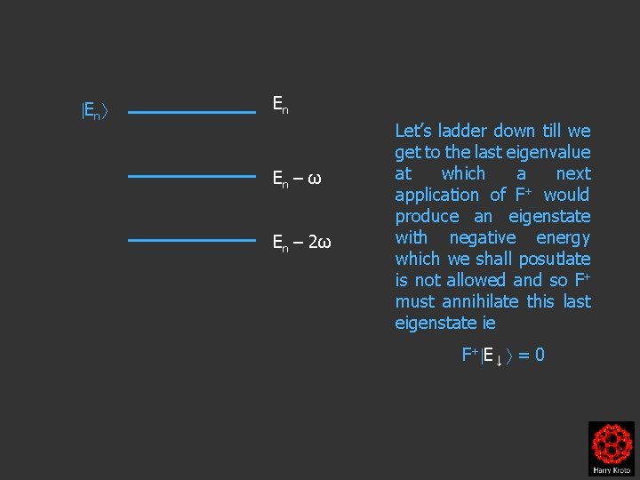  En En – ω En – 2ω Let’s ladder down till we get