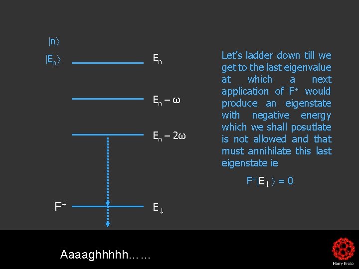  n En En – ω En – 2ω Let’s ladder down till we