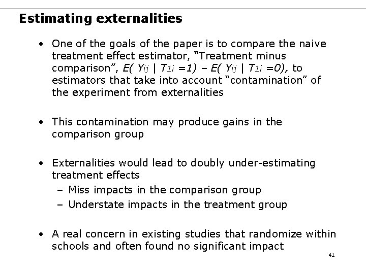 Estimating externalities • One of the goals of the paper is to compare the Estimating externalities • One of the goals of the paper is to compare the