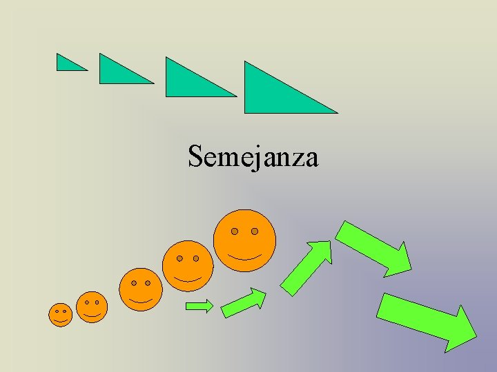 Semejanza Semejanza