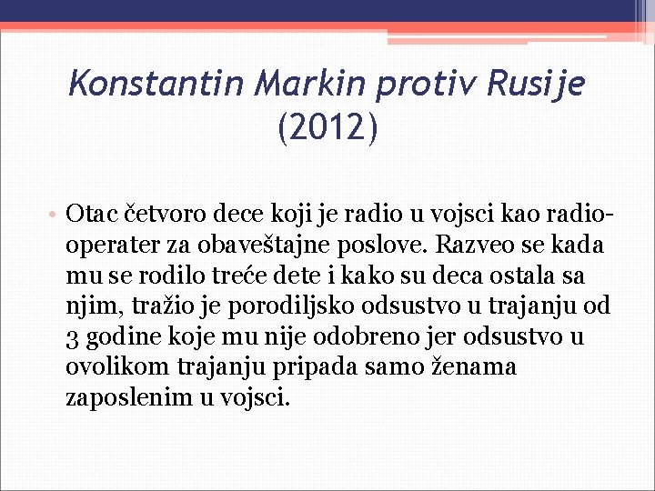 Konstantin Markin protiv Rusije (2012) • Otac četvoro dece koji je radio u vojsci