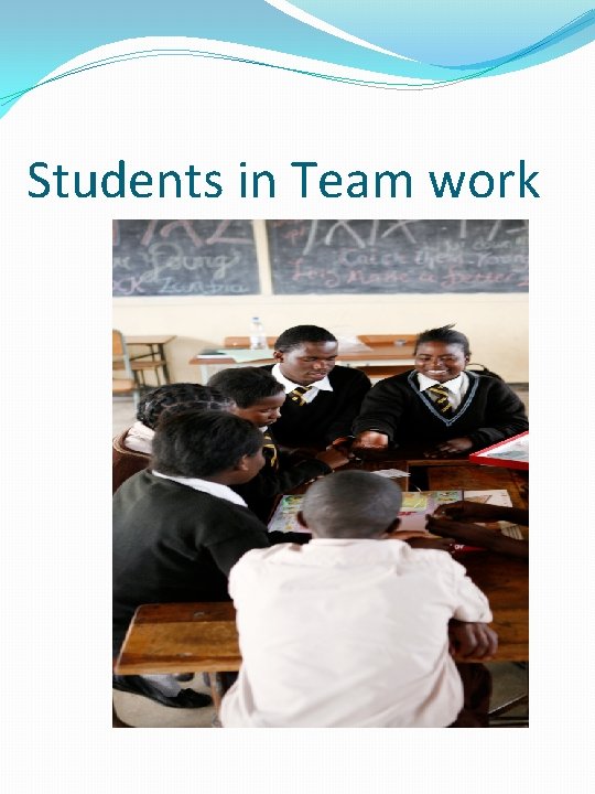 Students in Team work 