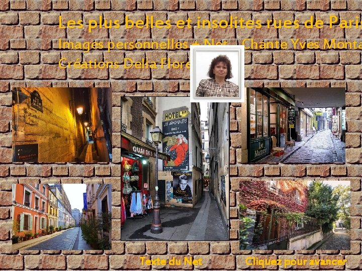 Les plus belles et insolites rues de Paris Images personnelles + Net Chante Yves