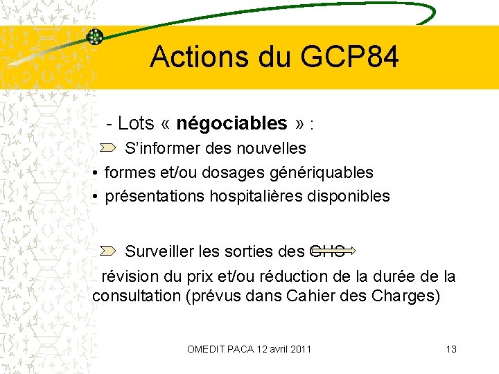 Actions du GCP 84 - Lots « négociables » : S’informer des nouvelles •