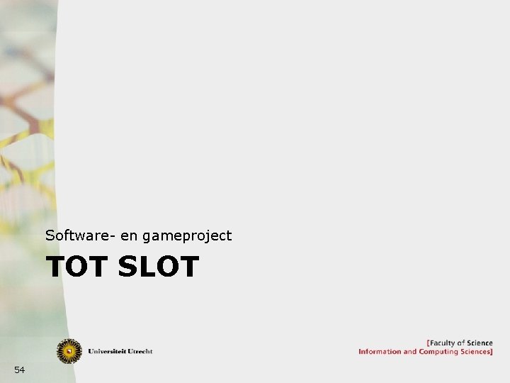 Software- en gameproject TOT SLOT 54 