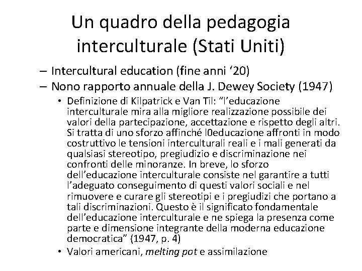 Un quadro della pedagogia interculturale (Stati Uniti) – Intercultural education (fine anni ‘ 20)