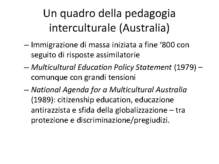 Un quadro della pedagogia interculturale (Australia) – Immigrazione di massa iniziata a fine ‘