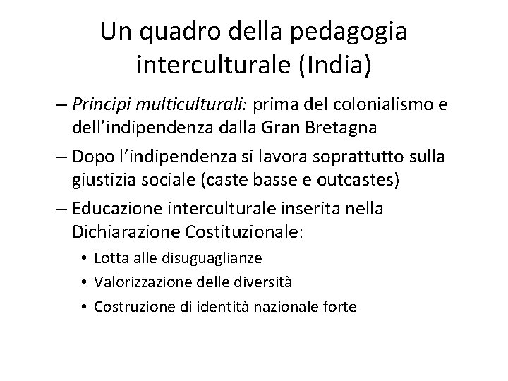 Un quadro della pedagogia interculturale (India) – Principi multiculturali: prima del colonialismo e dell’indipendenza