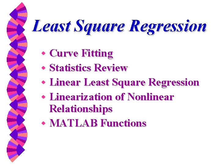Least Square Regression Curve Fitting w Statistics Review w Linear Least Square Regression w