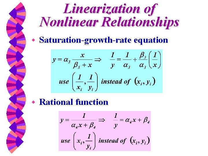 Linearization of Nonlinear Relationships w Saturation-growth-rate equation w Rational function 