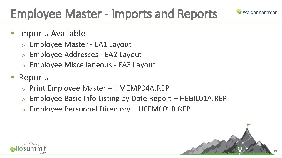 Employee Master - Imports and Reports • Imports Available o o o Employee Master Employee Master - Imports and Reports • Imports Available o o o Employee Master