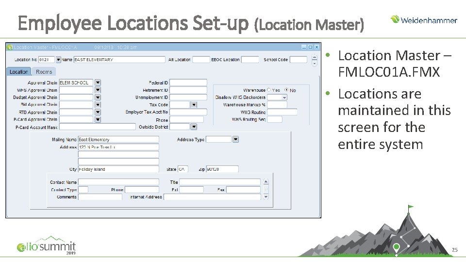 Employee Locations Set-up (Location Master) • Location Master – FMLOC 01 A. FMX • Employee Locations Set-up (Location Master) • Location Master – FMLOC 01 A. FMX •
