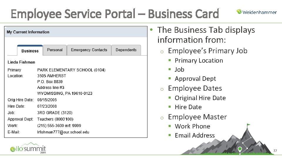 Employee Service Portal – Business Card • The Business Tab displays information from: o Employee Service Portal – Business Card • The Business Tab displays information from: o