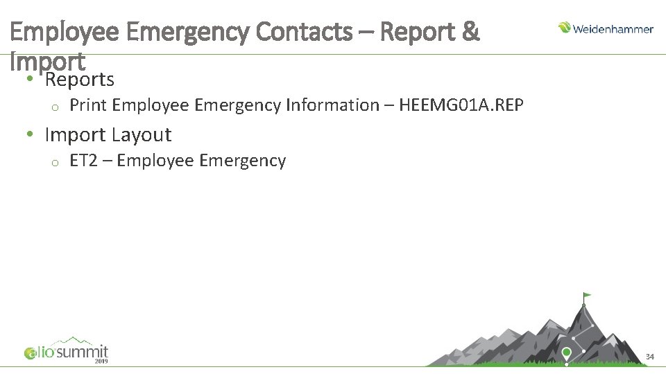 Employee Emergency Contacts – Report & Import • Reports o Print Employee Emergency Information Employee Emergency Contacts – Report & Import • Reports o Print Employee Emergency Information