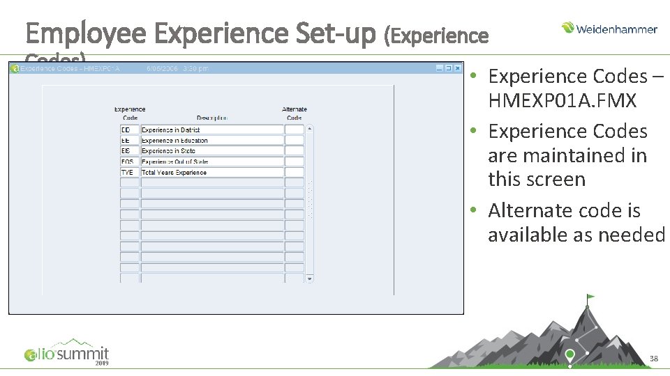 Employee Experience Set-up (Experience Codes) • Experience Codes – HMEXP 01 A. FMX • Employee Experience Set-up (Experience Codes) • Experience Codes – HMEXP 01 A. FMX •